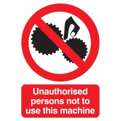 Sign 210x148mm Unauthorised P..